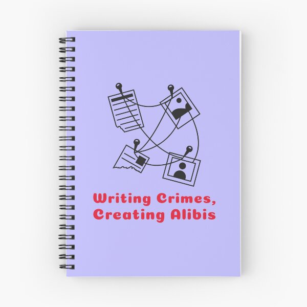 Item preview, Writing Crimes, Creating Alibis - crime writer  designed and sold by TaurusC95.