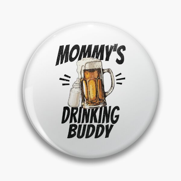 Item preview, Mommy's Drinking Buddy - Beer Buddy designed and sold by xxroseate.