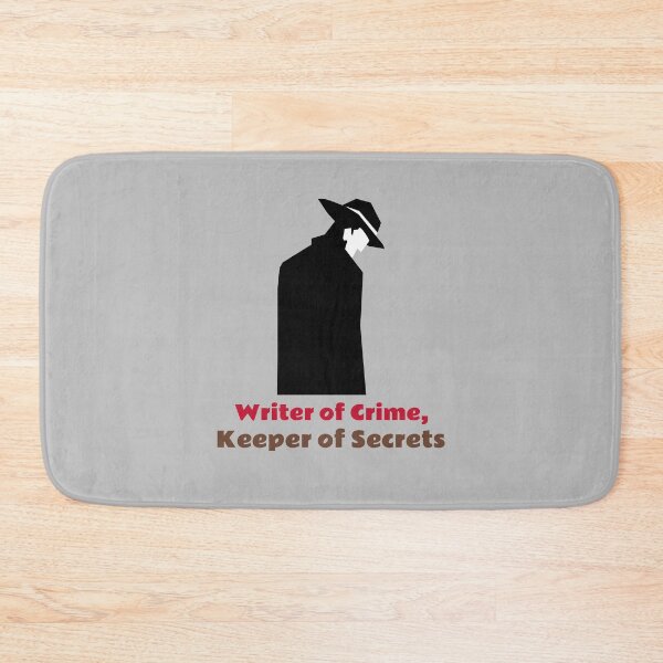 Item preview, Writer of Crime, Keeper of Secrets - crime writer  designed and sold by TaurusC95.