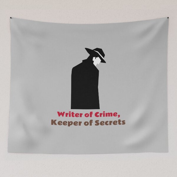 Item preview, Writer of Crime, Keeper of Secrets - crime writer  designed and sold by TaurusC95.
