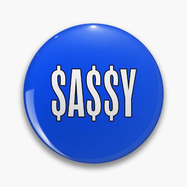 Item preview, $A$$Y, Sassy Dollars Outline designed and sold by Memes N Lore .