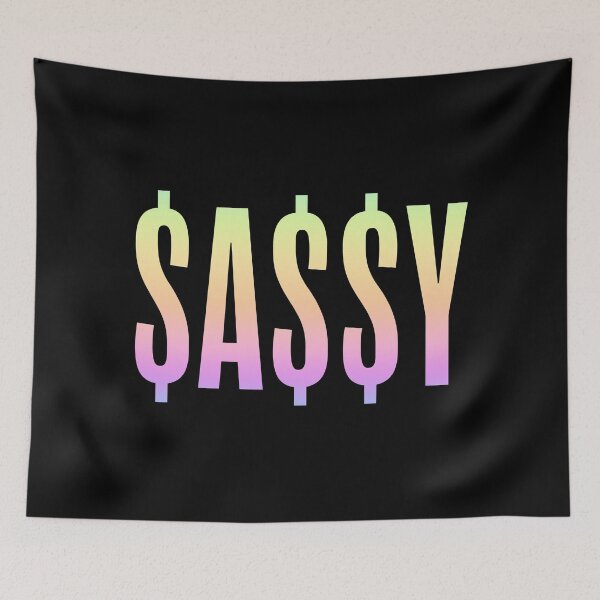 Item preview, $A$$Y, Sassy Dollars Neon Gradient designed and sold by Memes N Lore .