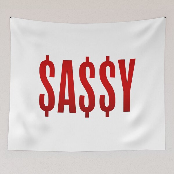 Item preview, $A$$Y, Sassy Dollars Red designed and sold by Memes N Lore .