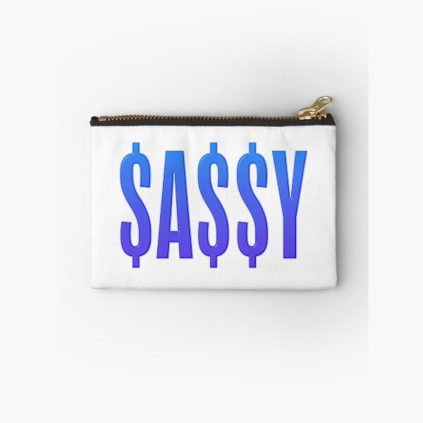 Item preview, $A$$Y, Sassy Dollars Blue designed and sold by Memes N Lore .