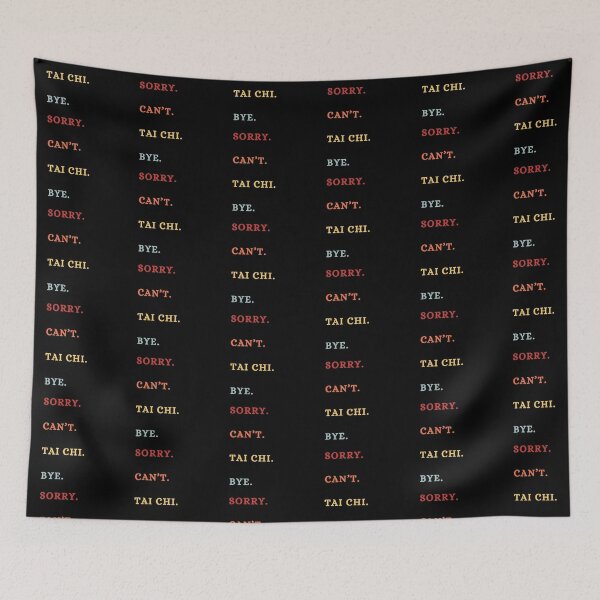 Item preview, Sorry Can't t Tai Chi Bye - Funny Retro Tai Chi Saying - Tai Chi Lover designed and sold by Wiss2Arts.