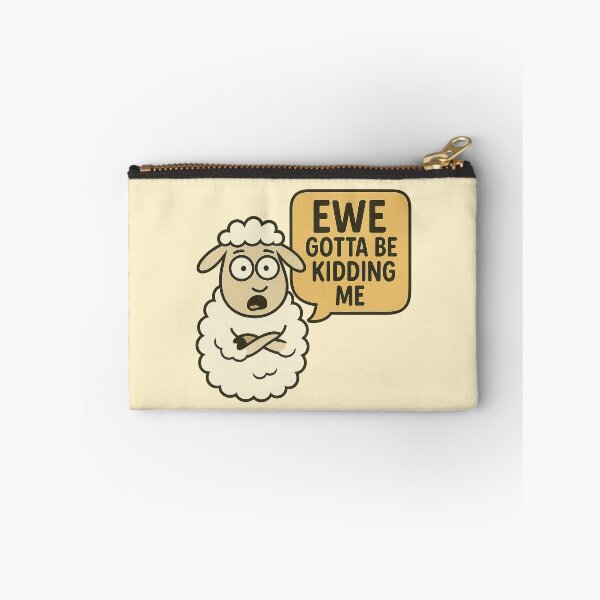 Item preview, Ewe Gotta Be Kidding Me | Funny Sheep Cartoon Pun designed and sold by Bratak.