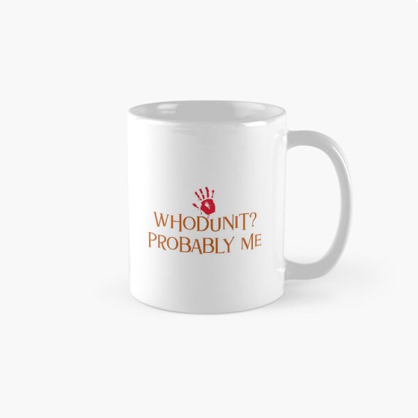 Item preview, Whodunit? Probably Me - crime writer  designed and sold by TaurusC95.