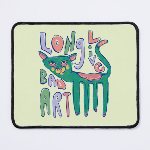 Item preview, long live bad art - silly cat drawing 2 designed and sold by crestfallenmermaid.
