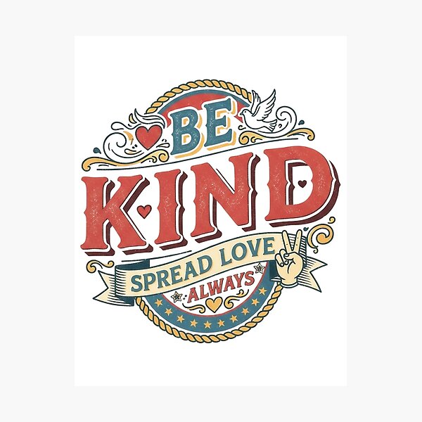 Item preview, Be Kind - Spread love always designed and sold by Funktastic Designs.