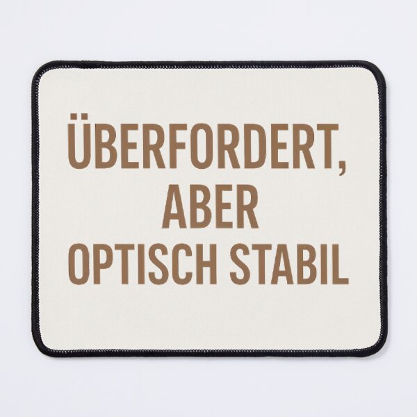 Item preview, Minimalist mental load design – soft mocha typography with humor for every day – overwhelmed, but visually stable designed and sold by DebuggedDressed.