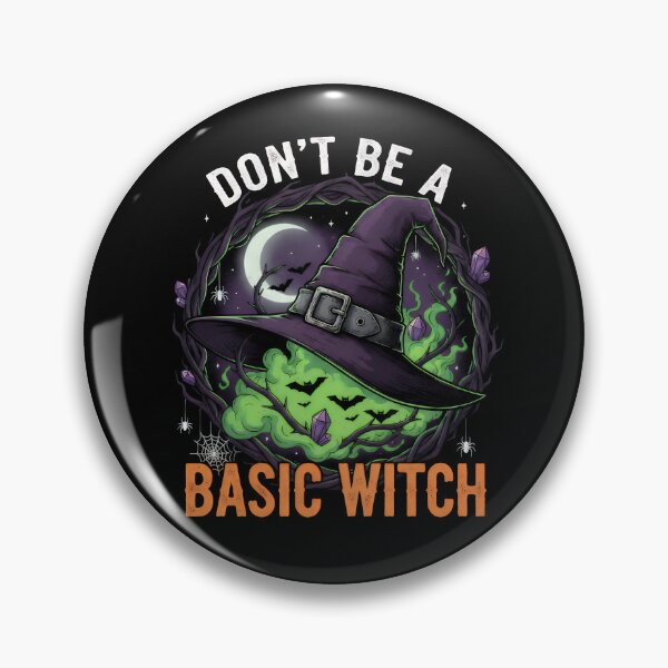 Item preview, Don't Be a Basic Witch designed and sold by NexusArts.