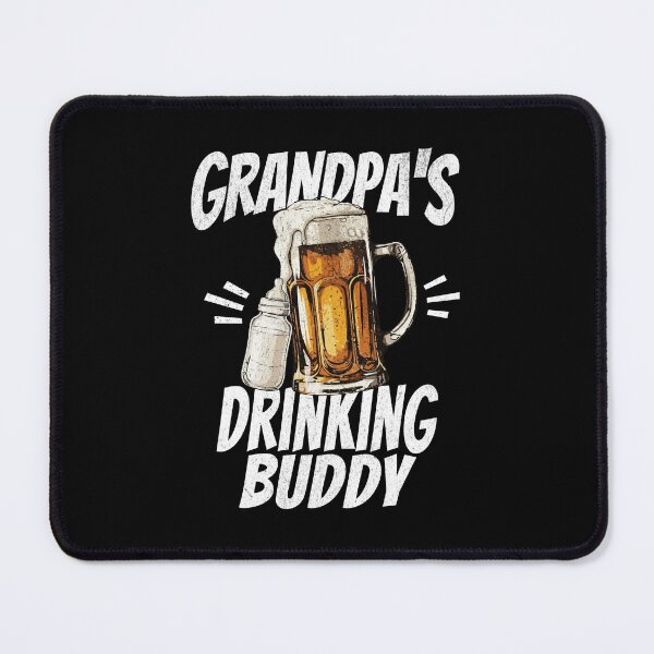 Item preview, Grandpa's Drinking Buddy - Beer Buddy in White Text designed and sold by xxroseate.