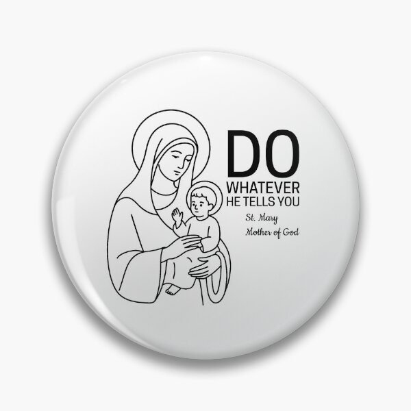 Item preview, St Mary Blessed Virgin Mother Quote - Do Whatever He Tells You (John 2:5 NRSV CE) designed and sold by saintsnscholars.