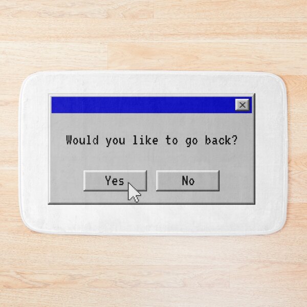 Item preview, Would you like to go back? designed and sold by BigTimeDesigns.