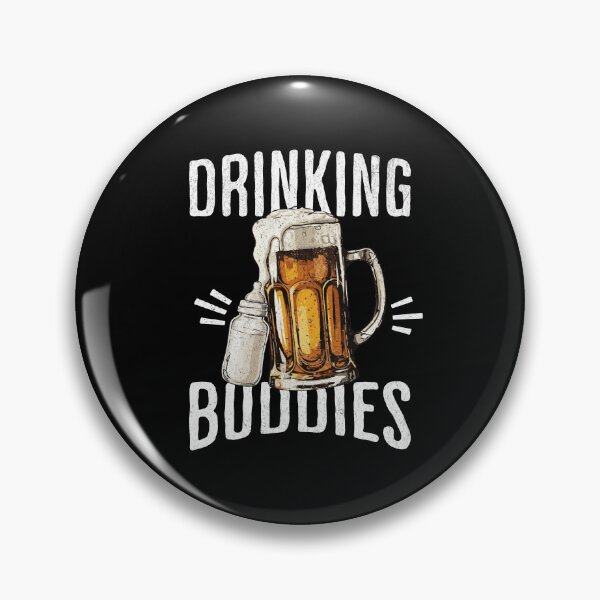 Item preview, Drinking Buddies in White Text designed and sold by xxroseate.