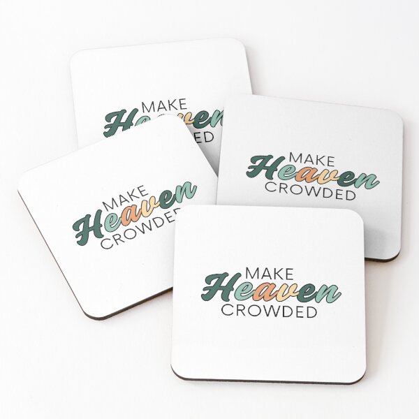 Item preview, Make Heaven Crowded - Christian Faith Design, Inspirational Religious Gift, Colorful Font designed and sold by PakoArtStudio.