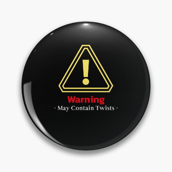 Item preview, Warning: May Contain Twists - crime writer  designed and sold by TaurusC95.