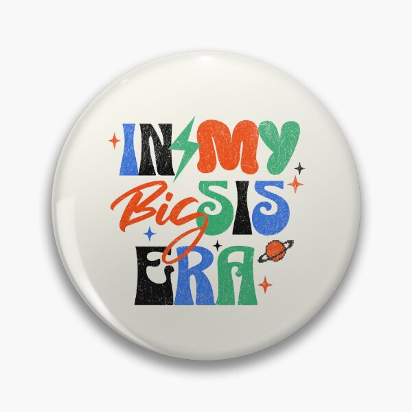 Item preview, In My Big Sis Era Retro Bold designed and sold by xxroseate.