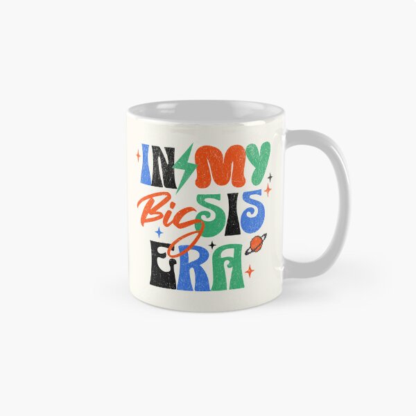 Item preview, In My Big Sis Era Retro Bold designed and sold by xxroseate.
