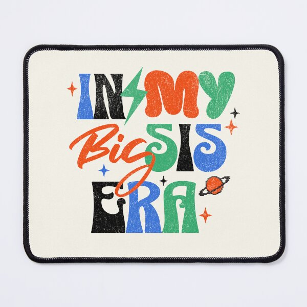 Item preview, In My Big Sis Era Retro Bold designed and sold by xxroseate.