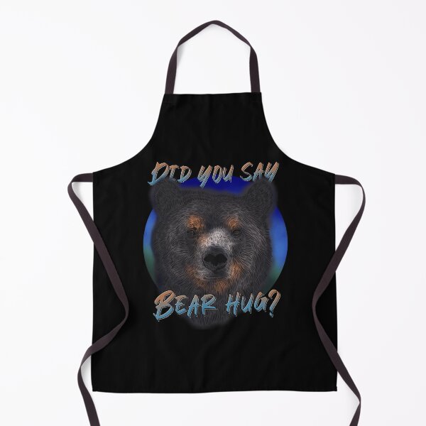 Item preview, Did you say Bear Hug? designed and sold by DaveDanchuk.