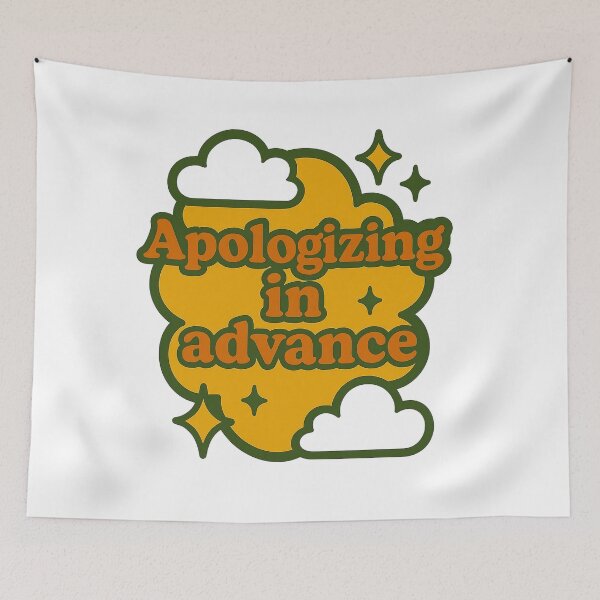 Item preview, Apologizing In Advance Funny Retro Design designed and sold by myselftherapy.