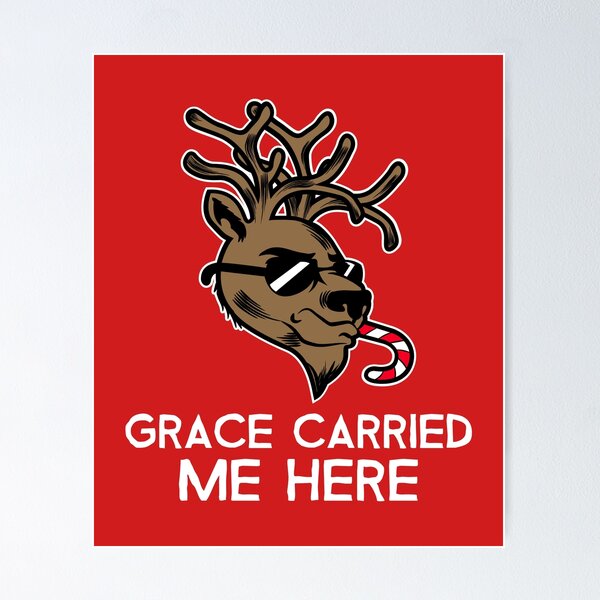 Item preview, Graced Carried Me Here -Cool Deer  designed and sold by LightLifeELE.