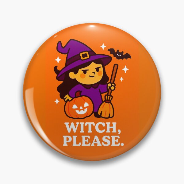 Item preview, Witch, Please. – Spooky Sass & Sparkle designed and sold by WheelieGdArt.