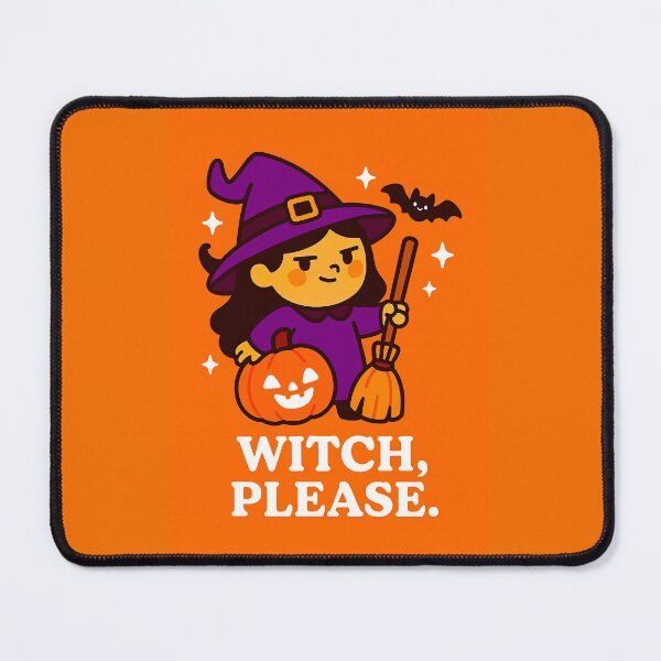 Item preview, Witch, Please. – Spooky Sass & Sparkle designed and sold by WheelieGdArt.