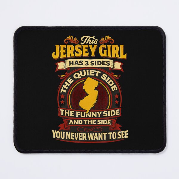 Item preview, Jersey Girls Have Three Sides designed and sold by JerseyGirls.
