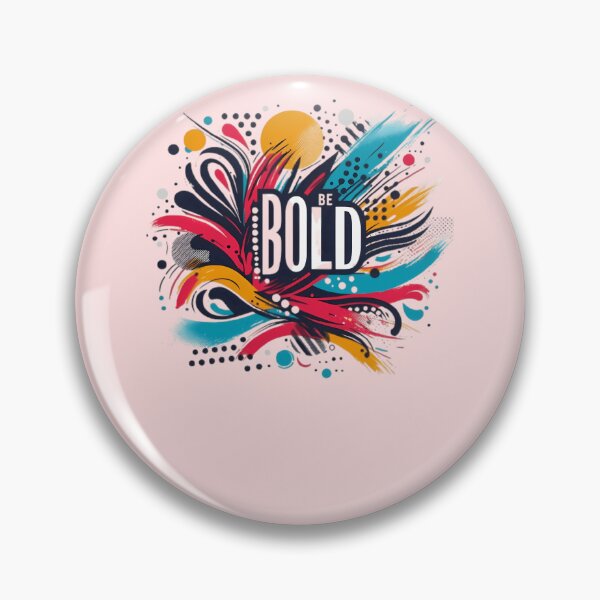 Item preview, Be-Bold-Funny-Love-Happiness-Classic-T-Shirt designed and sold by TalihDidouche1.