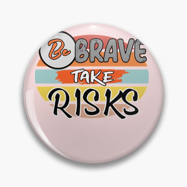 Item preview, Be-Brave-Take-Risk-Positive-Quote designed and sold by MudawaBenchabla.