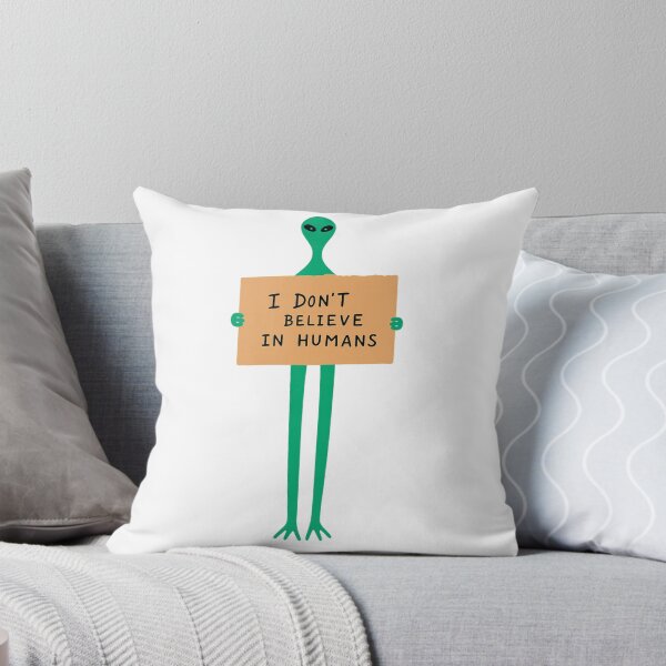 Item preview, Funny Alien Cartoon – "I Don't Believe in Humans" designed and sold by CleanQuotes.