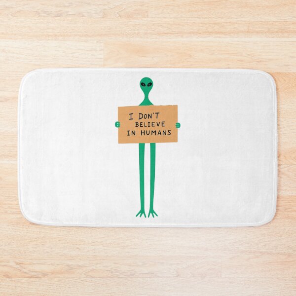 Item preview, Funny Alien Cartoon – "I Don’t Believe in Humans" designed and sold by CleanQuotes.