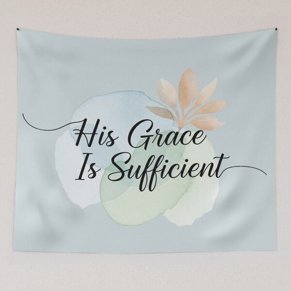 Item preview,  His Grace Is Sufficient 2 Corinthians 12:9 Christian Bible Verse Inspirational Design designed and sold by Gahyl7.