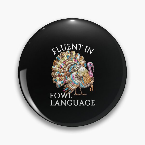 Item preview, Fluent In Fowl Language Thanksgiving designed and sold by JamesDriggers.