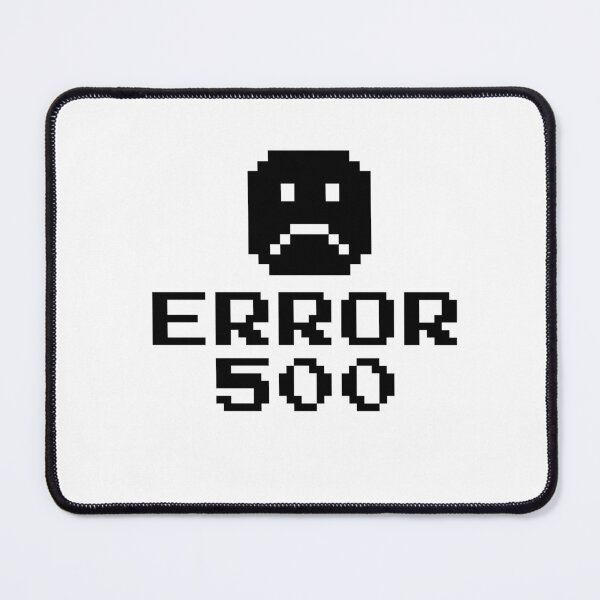 Item preview, Error 500 designed and sold by goal-getter.