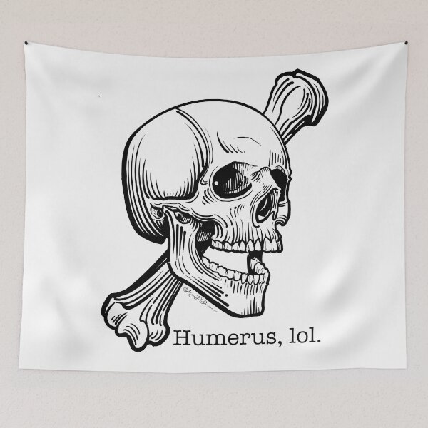 Item preview, Humerus, lol. designed and sold by MetroInk.