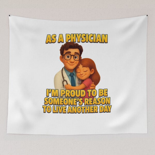 Item preview, As a Physician — I’m Proud to Be Someone’s Reason to Live Another Day designed and sold by GogoVibes.