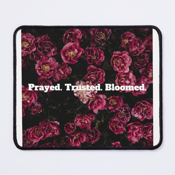 Item preview, Prayed. Trusted. Bloomed. designed and sold by LightLifeELE.