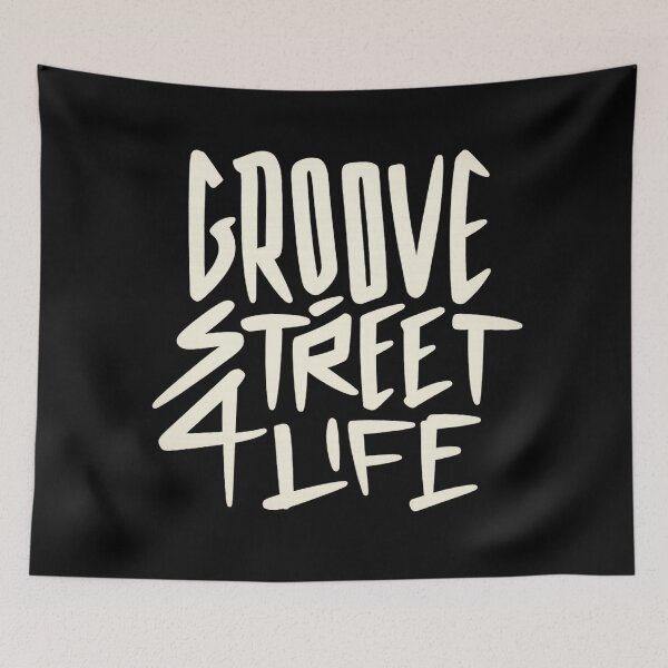 Item preview, Groove Street 4 Life – Gamer Quote Design designed and sold by CleanQuotes.