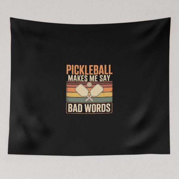 Item preview, Pickleball Makes Me Say Bad Words Pickleball Players  designed and sold by Belkisallen.