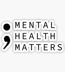 mental health matters Sticker