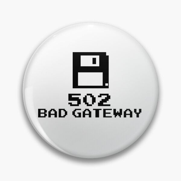 Item preview, 502 Bad Gateway designed and sold by goal-getter.