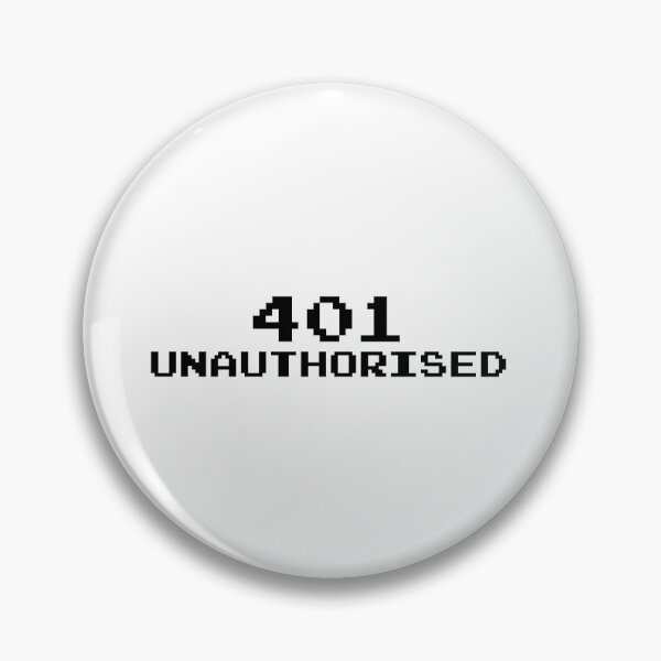 Item preview, 401 Unauthorised designed and sold by goal-getter.