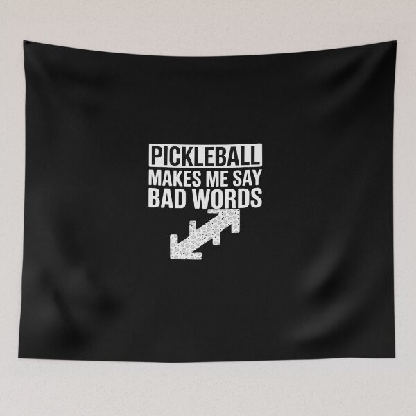 Item preview, Pickleball Makes Me Say Bad Words Pickleball Players6  designed and sold by Belkisallen.