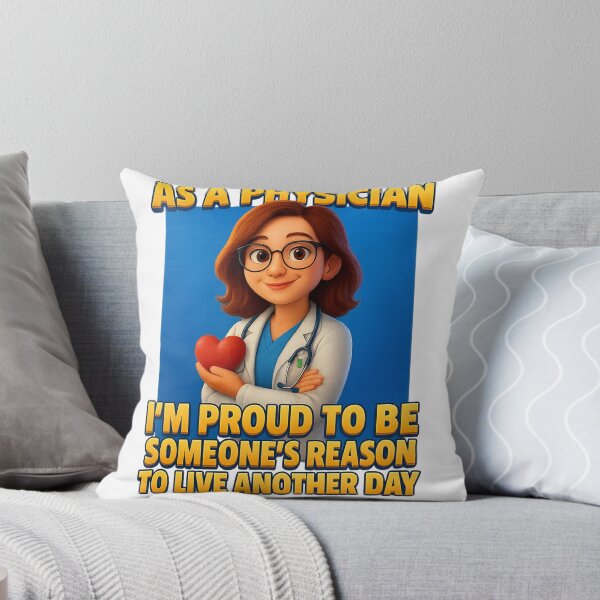 Item preview, As a Physician — Proud to Be Someone’s Reason to Live Another Day designed and sold by GogoVibes.