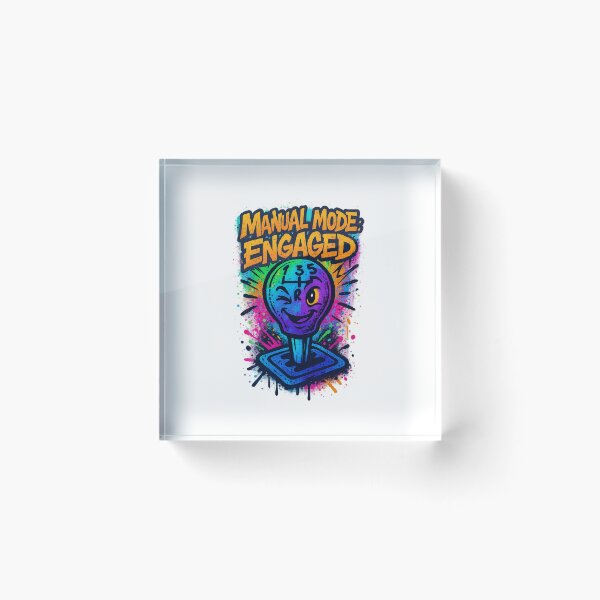 Item preview, Manual Mode: Engaged – Graffiti Street Shifter Design designed and sold by BoldApparel.