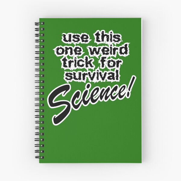 Item preview, use this one weird trick for survival science, dark green background designed and sold by mntimg.