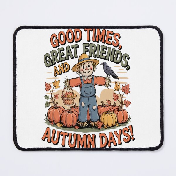 Item preview, Good Times Great Friends and Autumn Days designed and sold by VladoZork.